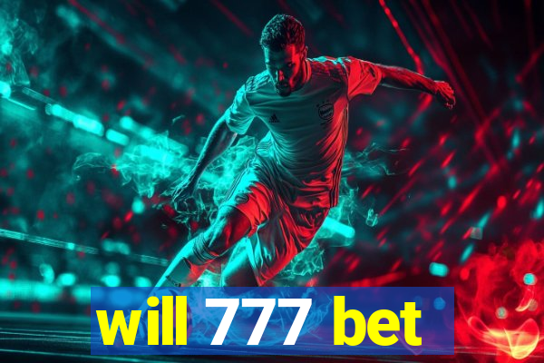 will 777 bet